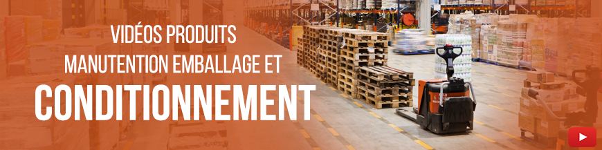 Vidéos produits manutention emballage et conditionnement